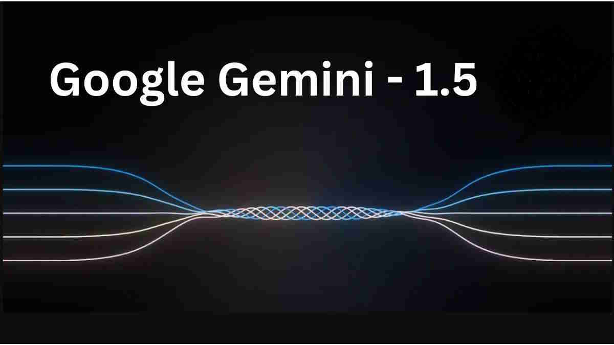 رونمایی گوگل از هوش مصنوعی Gemini 1.5 Flash