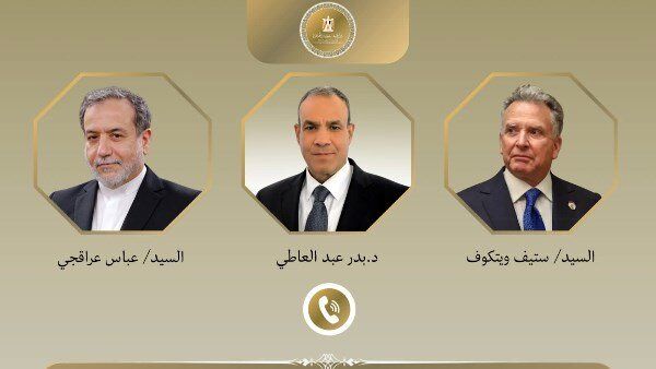 تماس وزیر خارجه مصر با عراقچی و ویتکاف در بحبوحه تشدید تنش‌ها در منطقه