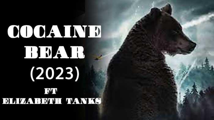فیلم Cocaine Bear